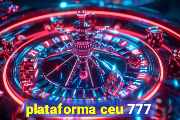 plataforma ceu 777